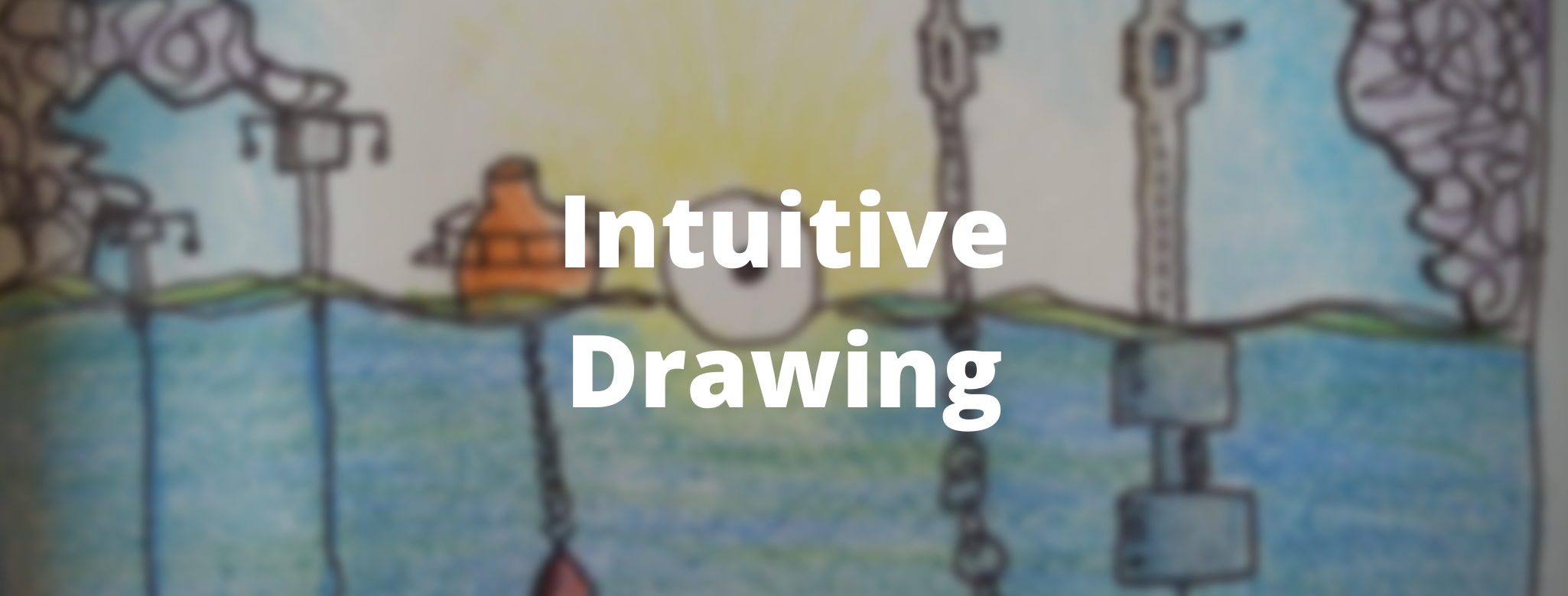 Intuitive Art workshop and meditation