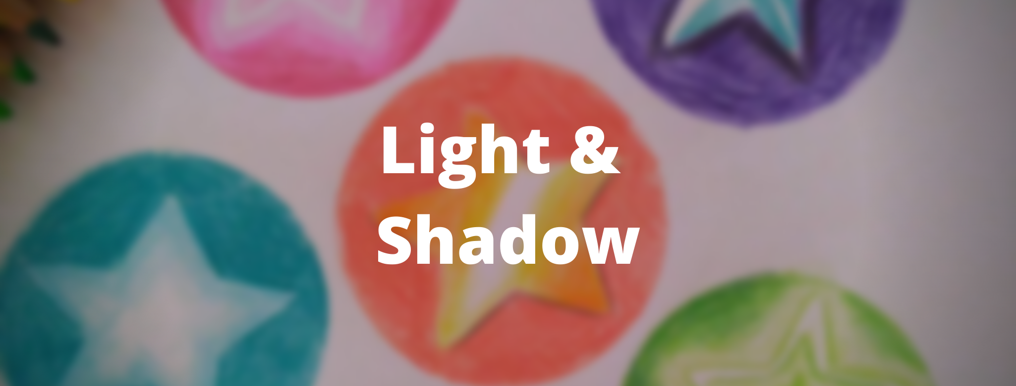 Light & Shadow workshop & meditation